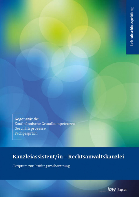 E-Book - ibw Kanzleiassistent/in - Schwerpunkt Rechtsanwaltskanzlei Skriptum + Download Musterprüfung