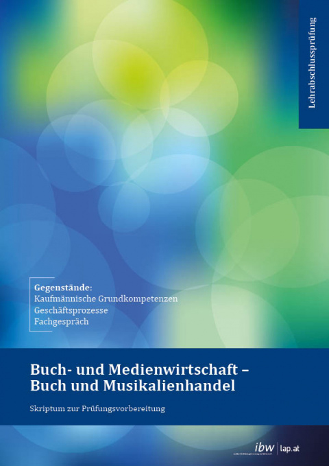 E-Book - ibw Praktische Prüfung Buch- und Medienwirtschaft – Buch- und Musikalienhandel Skriptum + Download